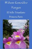 El Sello Triunfante (Tradición Exegética, #1) (eBook, ePUB)