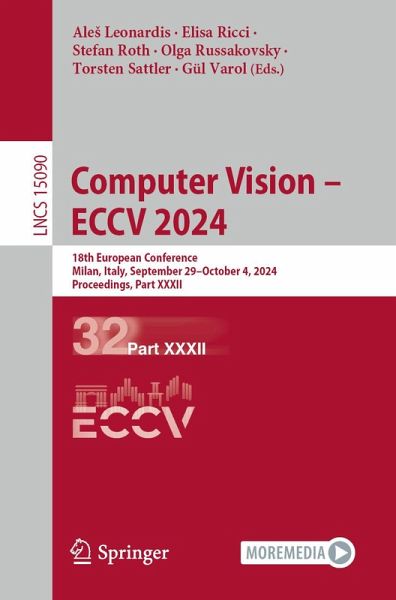 Computer Vision - ECCV 2024 (eBook, PDF) Computer Vision - ECCV 2024 (eBook, PDF)