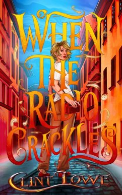 Cover When The Radio Crackles (eBook, ePUB)