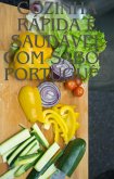 Cozinha Rápida e Saudável com Sabor Português (eBook, ePUB)