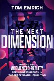 The Next Dimension (eBook, PDF)