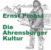 Die Ahrensburger Kultur (eBook, ePUB) Die Ahrensburger Kultur (eBook, ePUB)