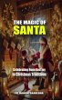 The Magic of Santa: Celebrating Hope... - Bild 1