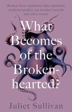 What Becomes of the Broken-hearted (eBook, ePUB) - Sullivan, Juliet