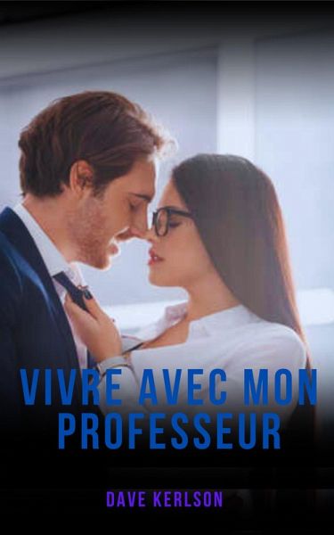 Vivre avec mon professeur (eBook, ePUB)