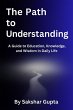 The Path To Understanding: A Guide to... - Bild 1