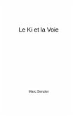 Le Ki et la Voie (eBook, ePUB)