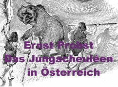 Das Jungacheuléen in Österreich (eBook, ePUB) - Probst, Ernst
