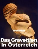 Das Gravettien in Österreich (eBook, ePUB) Das Gravettien in Österreich (eBook, ePUB)