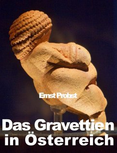 Das Gravettien in Österreich (eBook, ePUB) - Probst, Ernst