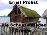 Die Schussenrieder Gruppe (eBook, ePUB) Die Schussenrieder Gruppe (eBook, ePUB)