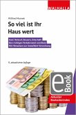 So viel ist Ihr Haus wert (eBook, PDF)