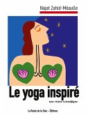 Le yoga inspiré (eBook, ePUB) Le yoga inspiré (eBook, ePUB)