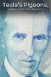 Tesla's Pigeons, An unconventional... - Bild 1