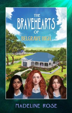 Cover The Bravehearts of Belgrave High (eBook, ePUB)