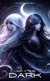 Lila & The Dark (eBook, ePUB) Lila & The Dark (eBook, ePUB)