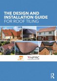 The Design and Installation Guide for Roof Tiling (eBook, ePUB)