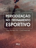 Periodização no treinamento esportivo (eBook, ePUB) Periodização no treinamento esportivo (eBook, ePUB)