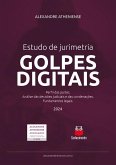 Estudo de jurimetria Golpes Digitais (eBook, ePUB) Estudo de jurimetria Golpes Digitais (eBook, ePUB)