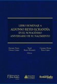 Libro homenaje a Alfonso Reyes Echandía en el nonagésimo aniversario de su nacimiento (eBook, PDF) Libro homenaje a Alfonso Reyes Echandía en el nonagésimo aniversario de su nacimiento (eBook, PDF)