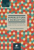 Hiperleitura e escrileitura: convergência digital, Harry Potter, cultura de fã (eBook, ePUB)