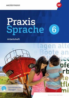 Cover Praxis Sprache 6. Arbeitsheft mit interaktiven Übungen. Für Realschulen in Bayern