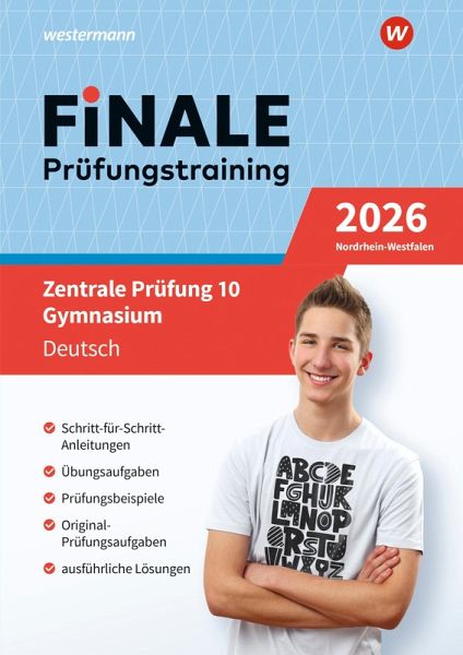 FiNALE Prüfungstraining Zentrale Prüfung 10. Gymnasium Nordrhein-Westfalen. Deutsch 2026 FiNALE Prüfungstraining Zentrale Prüfung 10. Gymnasium Nordrhein-Westfalen. Deutsch 2026