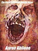 The Great American Zombie Novel (eBook, ePUB) The Great American Zombie Novel (eBook, ePUB)