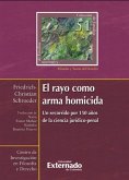 El rayo como arma homicida (eBook, PDF) El rayo como arma homicida (eBook, PDF)
