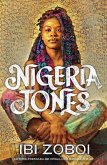 Nigeria Jones - Uma história de autodescoberta sobre cultura negra e feminismo, da mesma autora de "Orgulho" (eBook, ePUB) Nigeria Jones - Uma história de autodescoberta sobre cultura negra e feminismo, da mesma autora de "Orgulho" (eBook, ePUB)