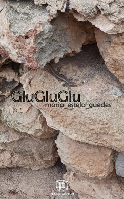 GluGluGlu (eBook, ePUB) - Guedes, Maria Estela