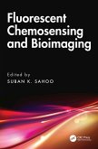 Fluorescent Chemosensing and Bioimaging (eBook, PDF) Fluorescent Chemosensing and Bioimaging (eBook, PDF)