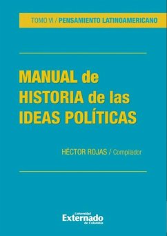 Manual de historia de la ideas políticas. Tomo VI (eBook, PDF) - Rojas, Héctor