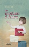 Les moitiés d'Alice (eBook, ePUB)