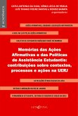 Memórias das Ações Afirmativas e das Políticas de Assistência Estudantis: (eBook, PDF)