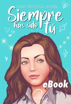 Cover Siempre has sido tú (eBook, ePUB)