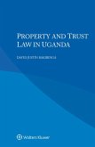Property and Trust Law in Uganda (eBook, ePUB) Property and Trust Law in Uganda (eBook, ePUB)