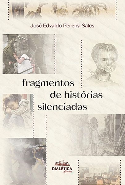 Fragmentos de histórias silenciadas (eBook, ePUB) Fragmentos de histórias silenciadas (eBook, ePUB)
