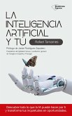 La inteligencia artificial y tú (eBook, ePUB)