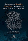 Presença das Heroides de Ovídio no Cancioneiro Geral de Garcia de Resende (eBook, ePUB)