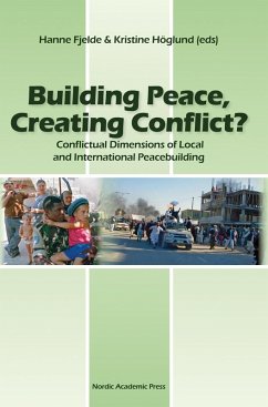 Building Peace, Creating Conflict? (eBook, PDF)