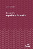 Pesquisa e experiência do usuário (eBook, ePUB)