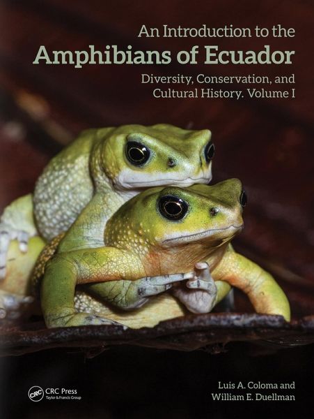 An Introduction to the Amphibians of Ecuador (eBook, PDF) An Introduction to the Amphibians of Ecuador (eBook, PDF)