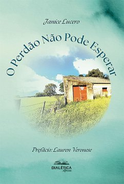O Perdão Não Pode Esperar (eBook, ePUB) Cover O Perdão Não Pode Esperar (eBook, ePUB)