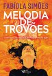 Melodia de trovões - Dizem que o raio... - Bild 1