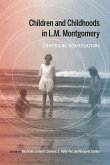 Children and Childhoods in L.M. Montgomery (eBook, ePUB)