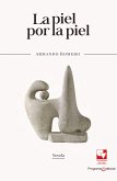 La piel por la piel (eBook, PDF)