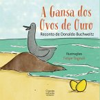 A gansa dos ovos de ouro (eBook, ePUB)