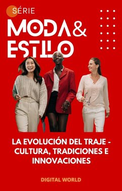 Cover La Evolución del Traje - Cultura, tradiciones e innovaciones (eBook, ePUB)