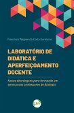 Laboratório de didática e aperfeiçoamento docente (eBook, ePUB)